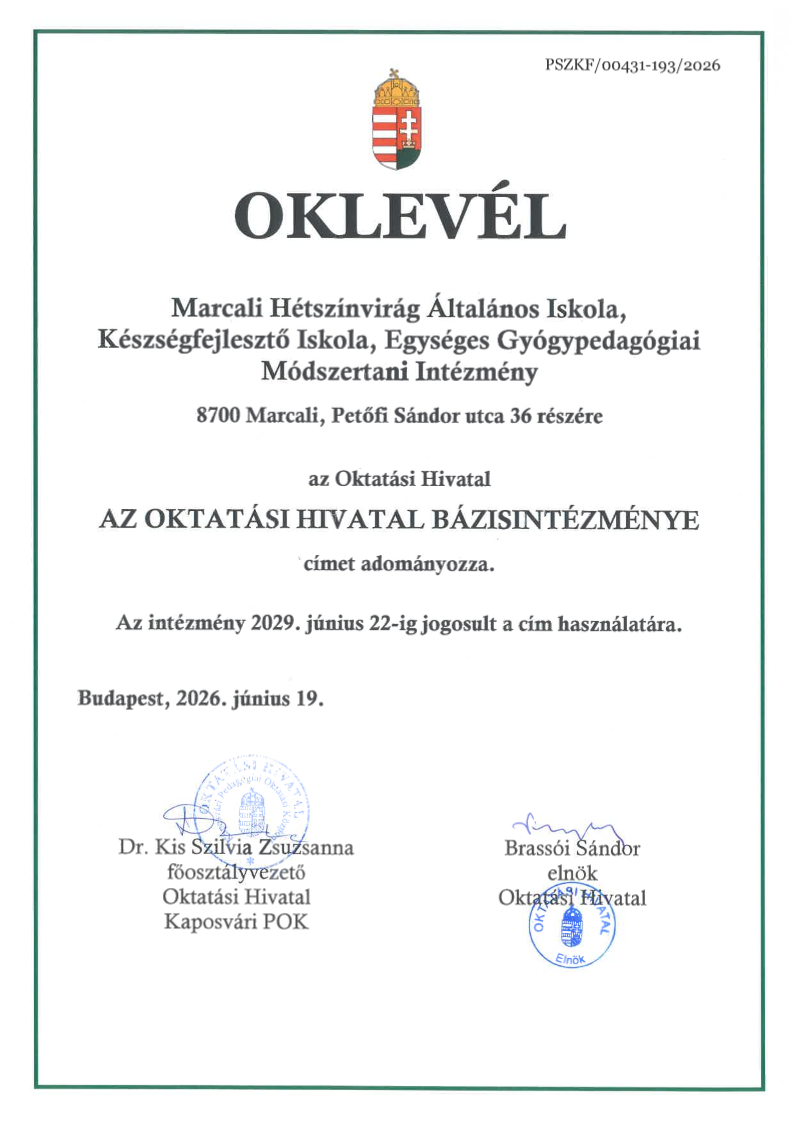 Az Oktatási Hivatal Bázisintézménye címet adományozó oklevél, 2026–2029.